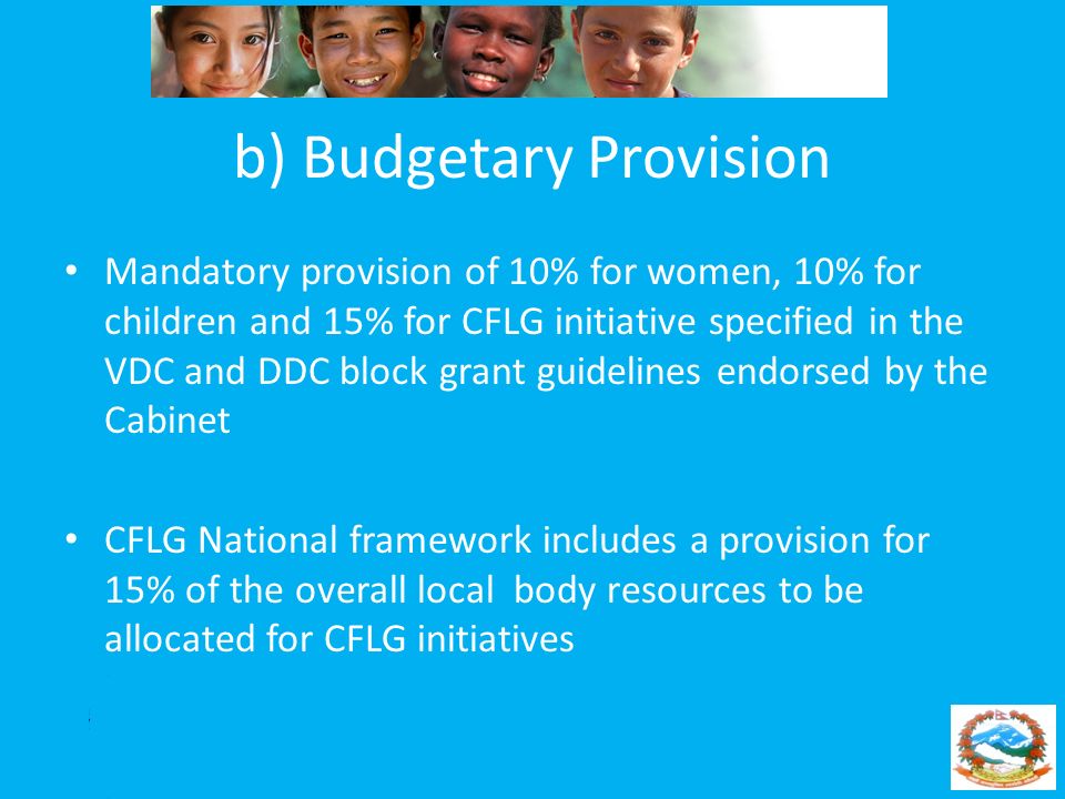 b) Budgetary Provision