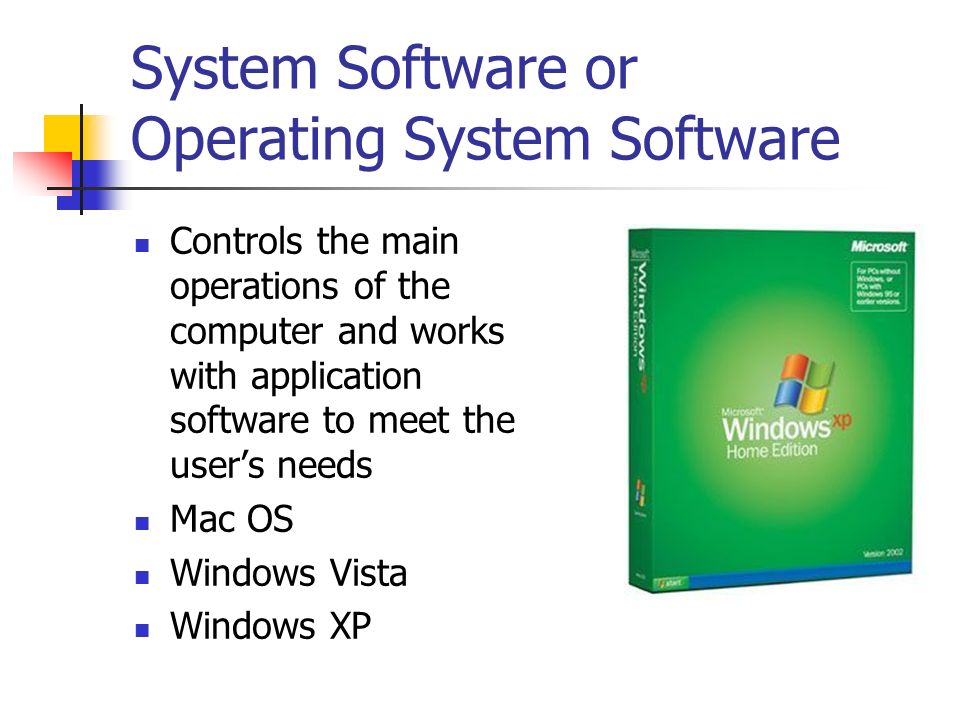System Software or Operating System Software
