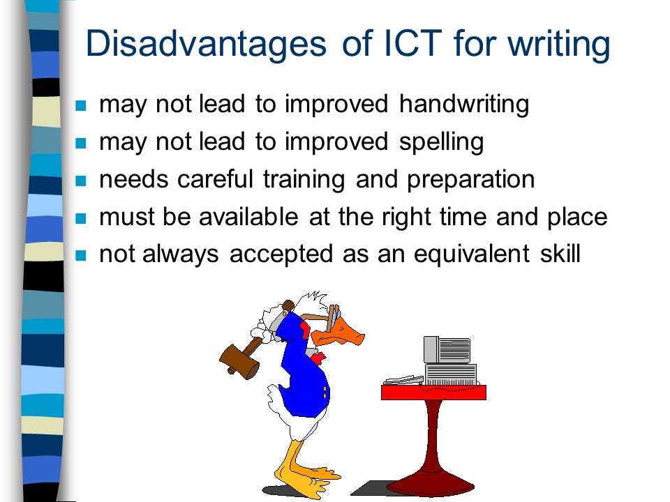 Disadvantages of ICT for writing