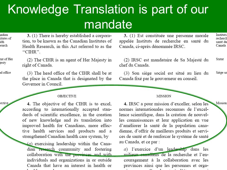 Knowledge Translation is part of our mandate