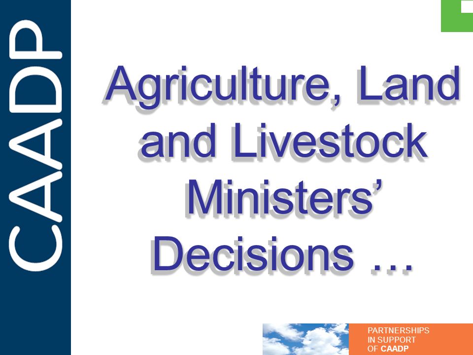 Agriculture, Land and Livestock Ministers’ Decisions …