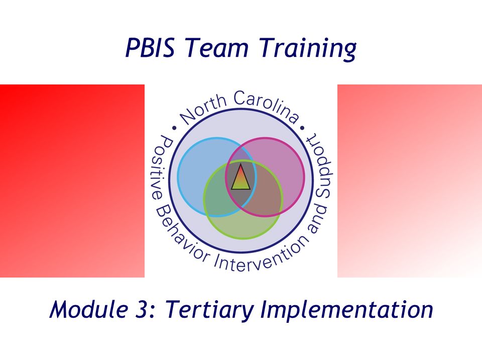 Module 3: Tertiary Implementation