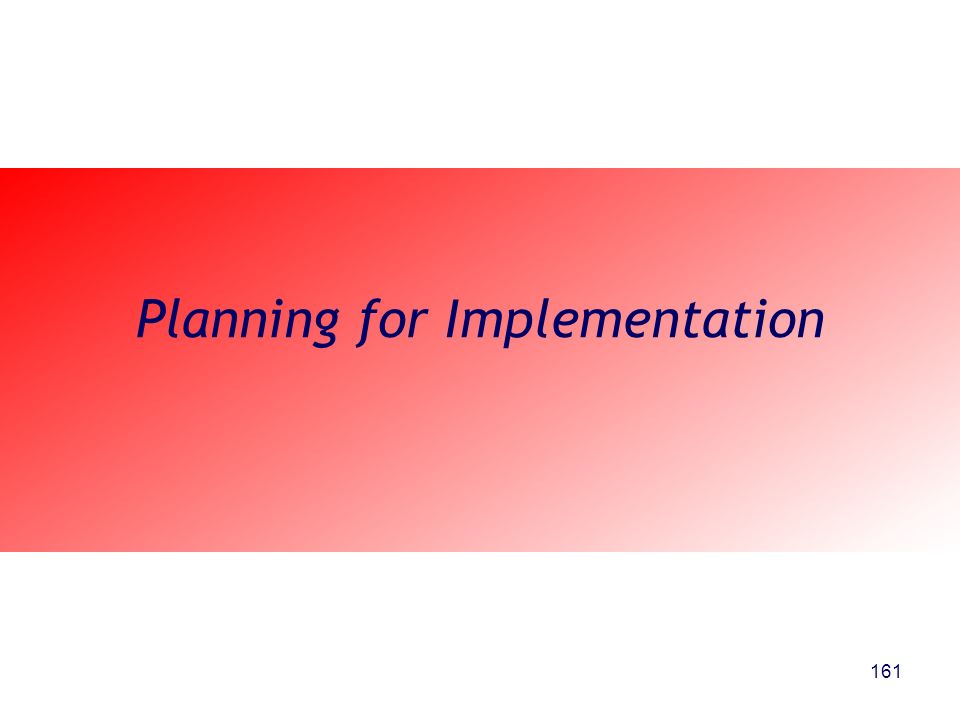 Planning for Implementation