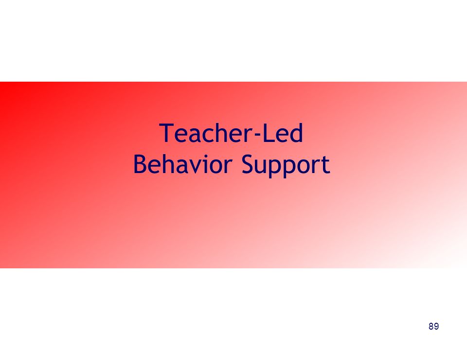 Teacher-Led Behavior Support