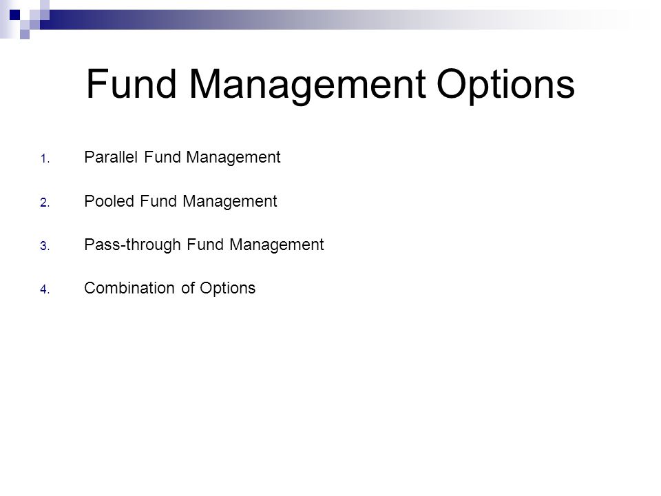 Fund Management Options