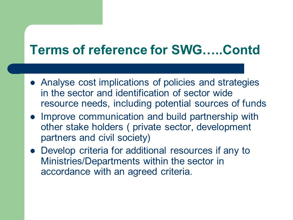Terms of reference for SWG…..Contd