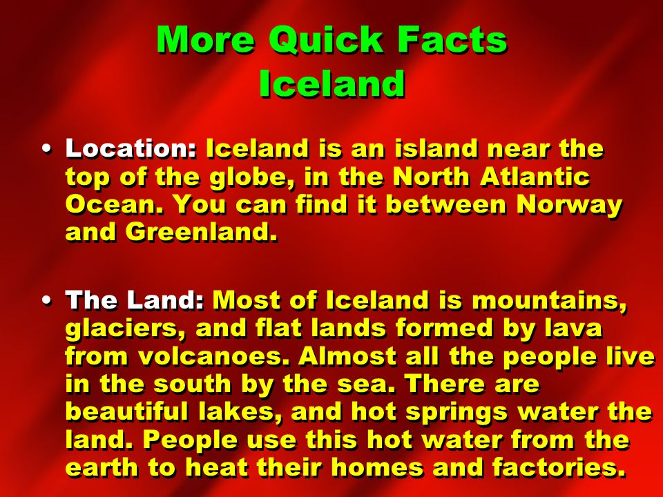 More Quick Facts Iceland