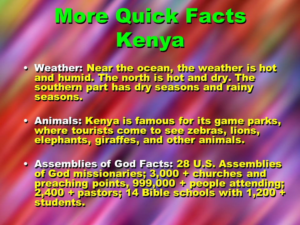 More Quick Facts Kenya