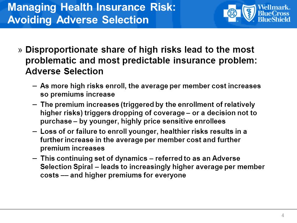 Managing Health Insurance Risk: Avoiding Adverse Selection