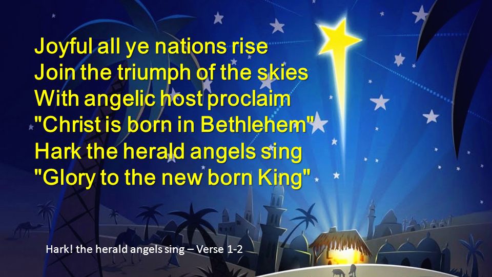 Joyful all ye nations rise Join the triumph of the skies