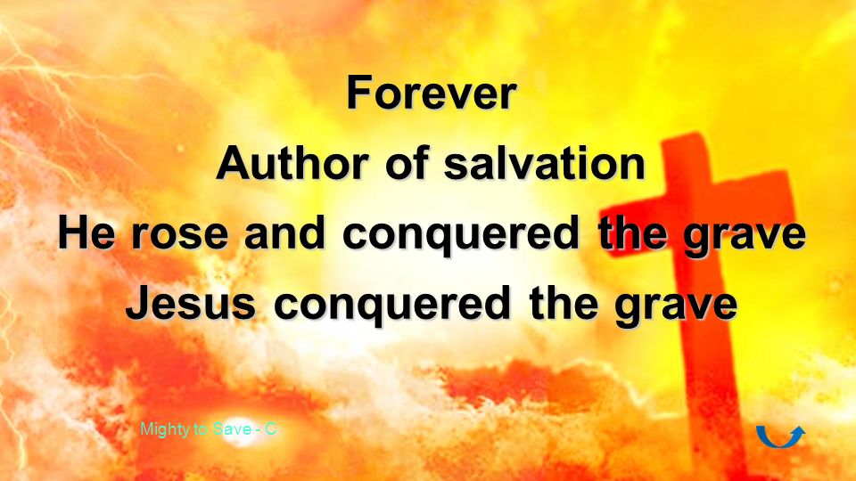 He rose and conquered the grave Jesus conquered the grave