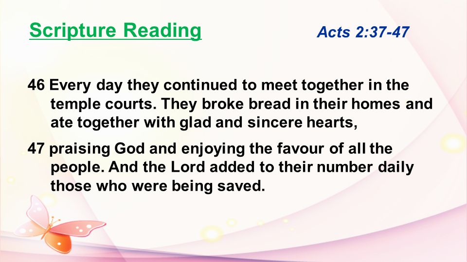 Scripture Reading Acts 2:37-47
