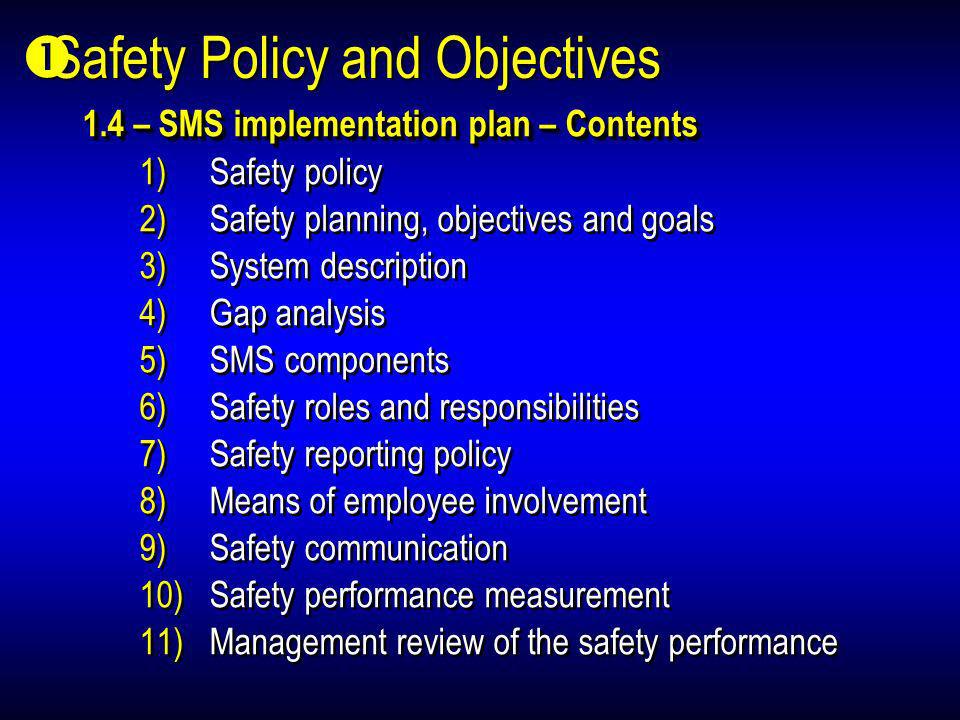 Safety Policy and Objectives