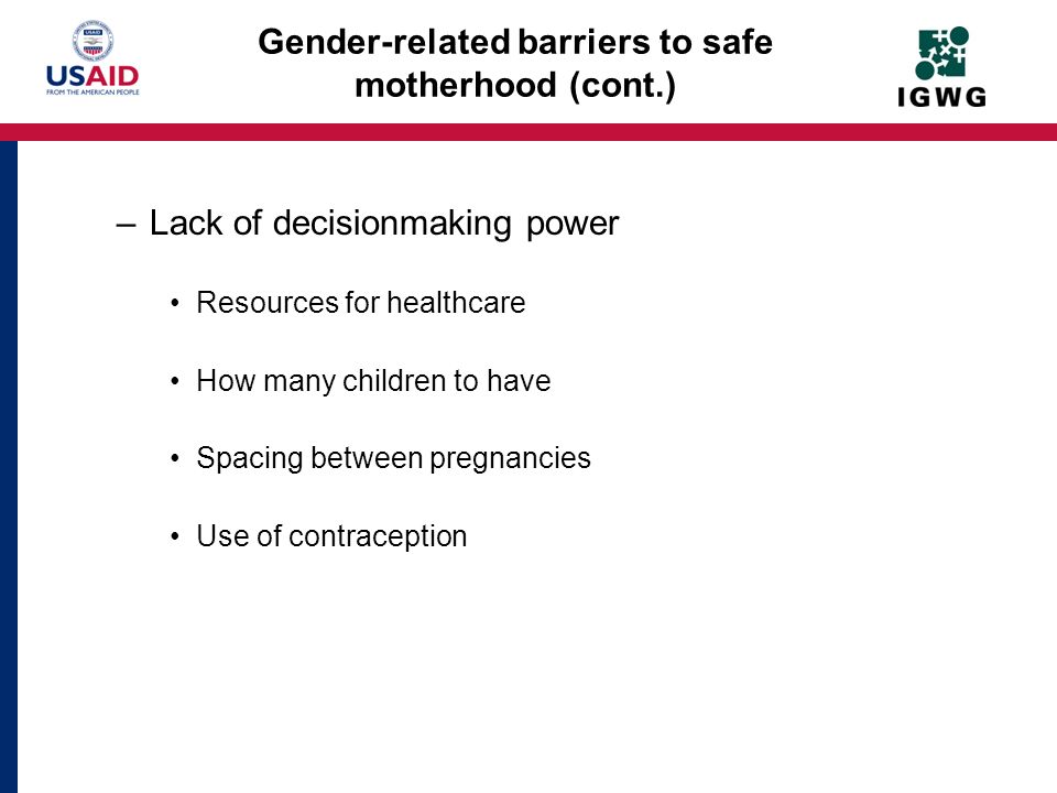 Gender-related barriers to safe motherhood (cont.)