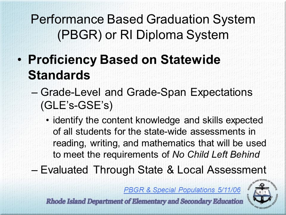 Performance Based Graduation System (PBGR) or RI Diploma System