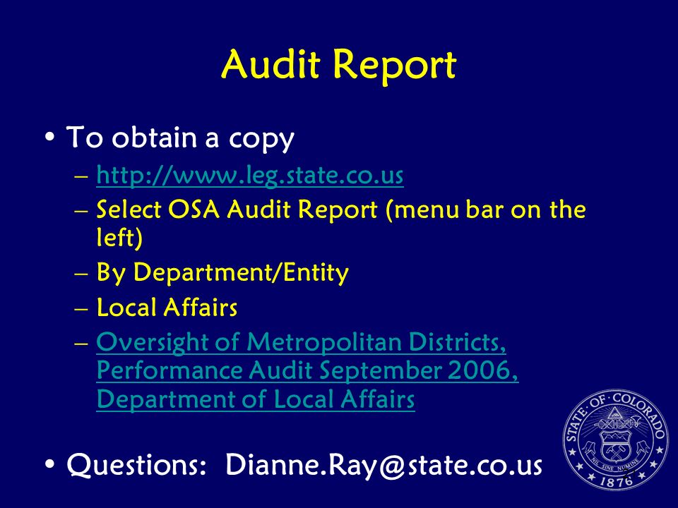 Audit Report To obtain a copy Questions: