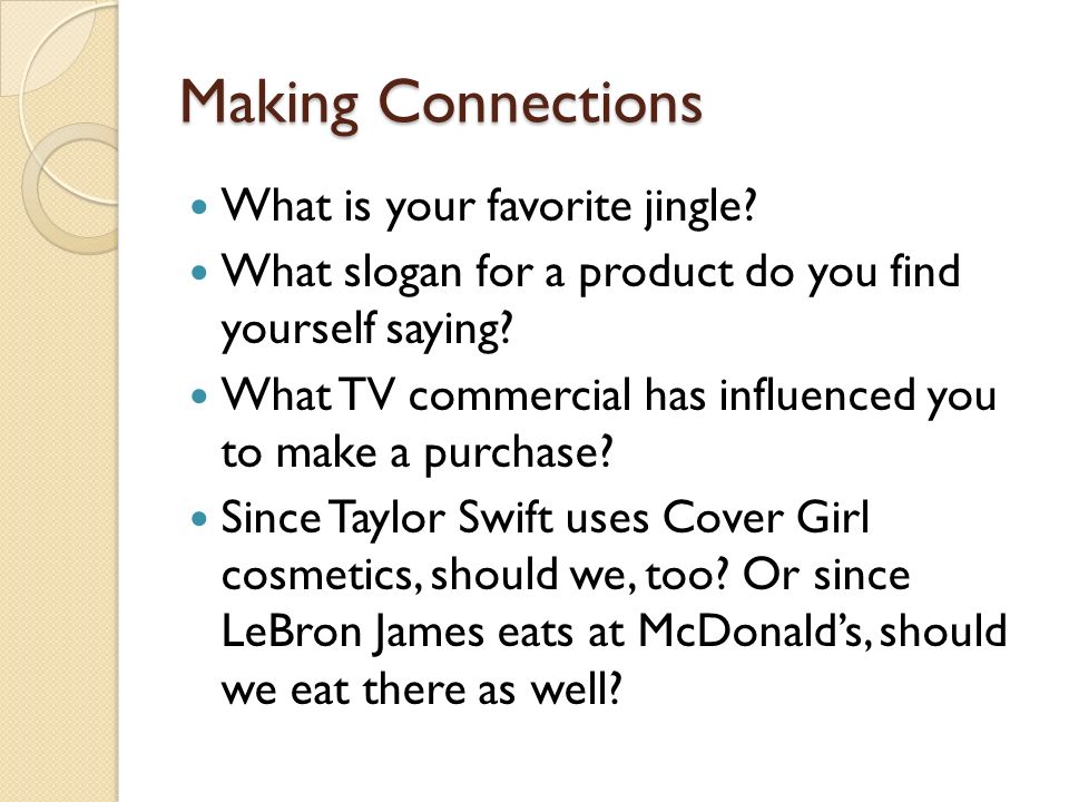 Making Connections What is your favorite jingle