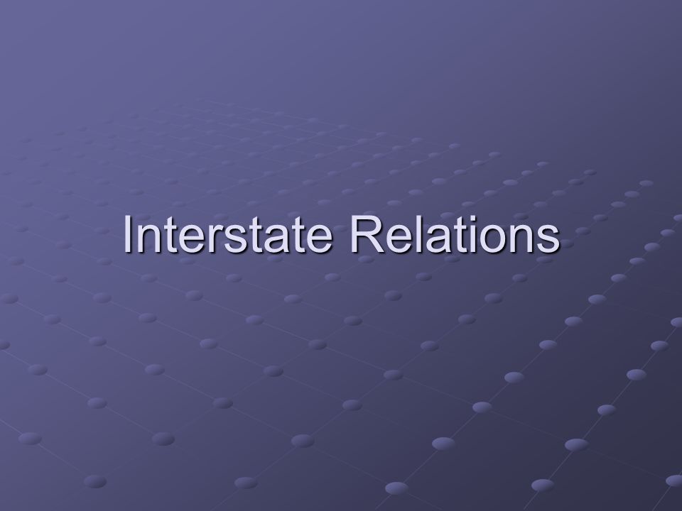 Interstate Relations