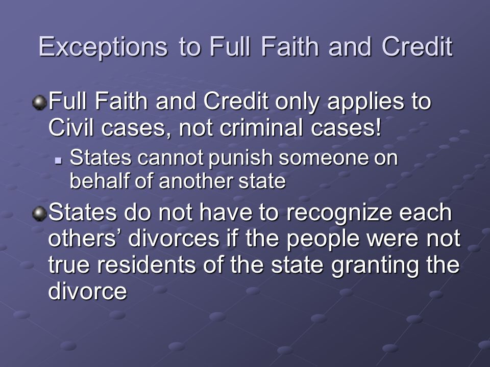 Exceptions to Full Faith and Credit