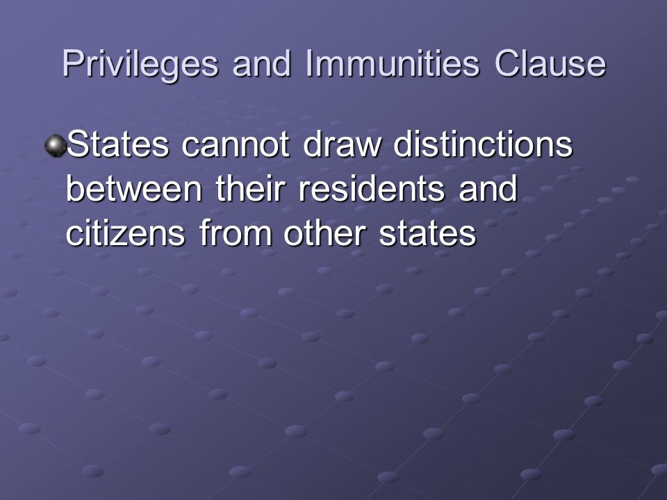 Privileges and Immunities Clause