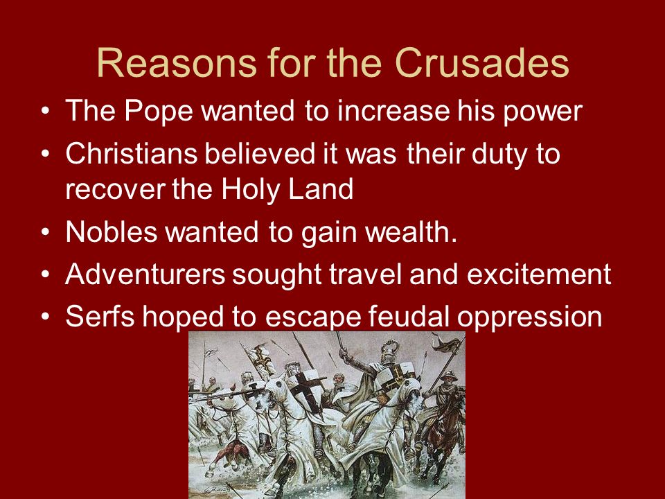Reasons for the Crusades