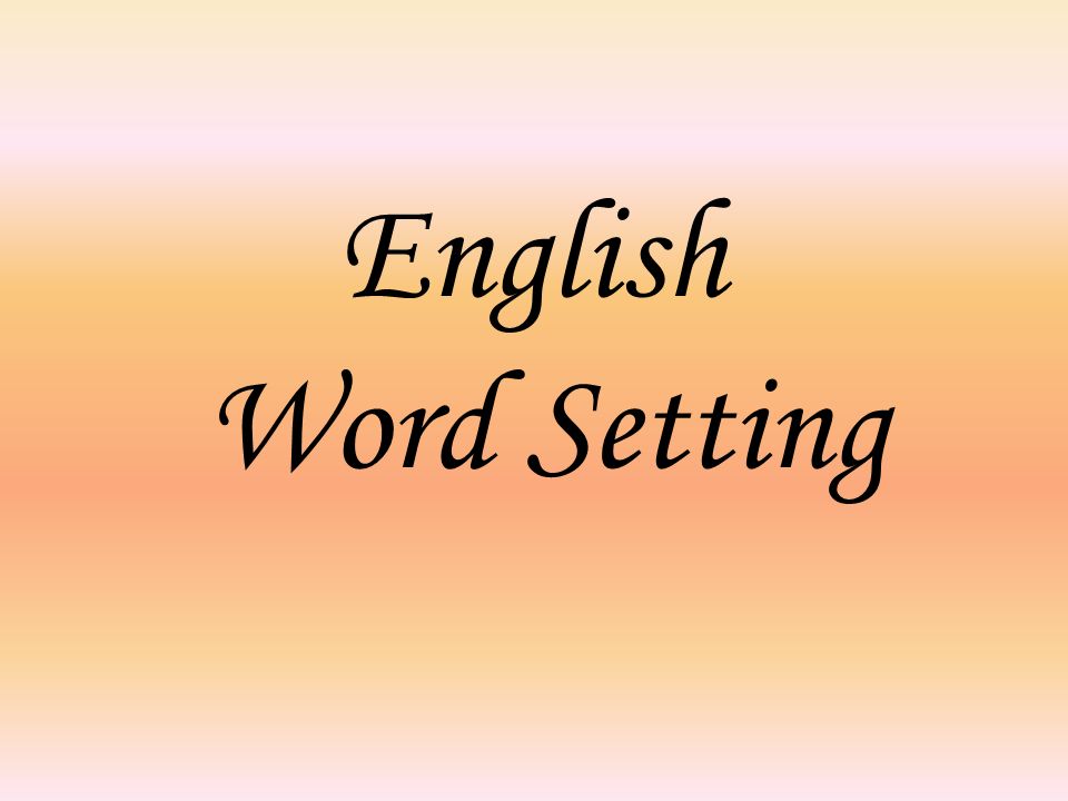 English Word Setting