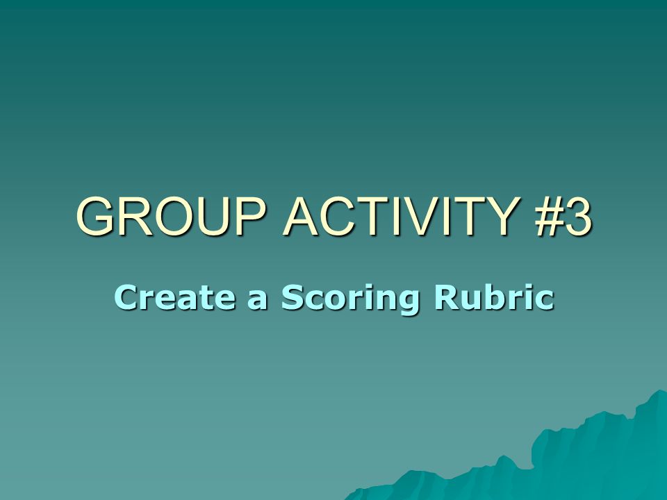 Create a Scoring Rubric