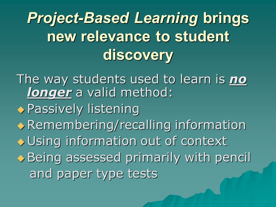 Project-Based Learning brings new relevance to student discovery