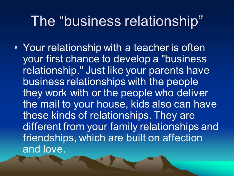 The business relationship