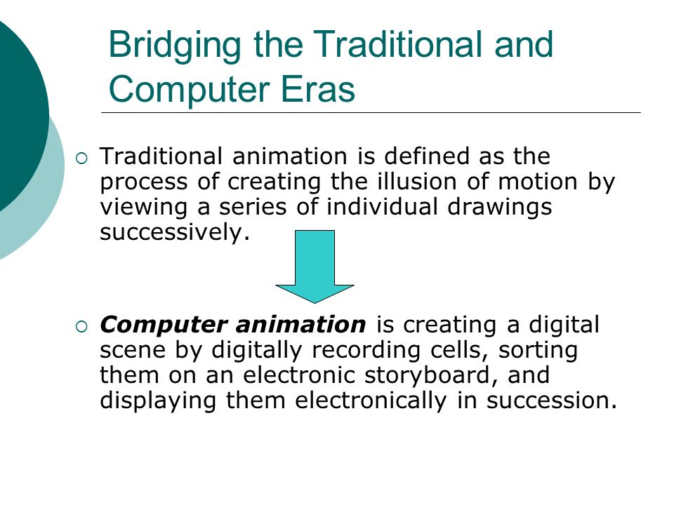  History of Animation  Develop Computer Animations. - ppt download