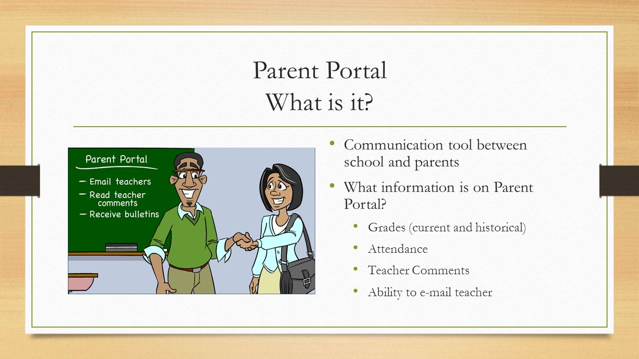 Parent Portal What is it