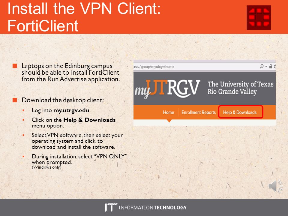 Install the VPN Client: FortiClient