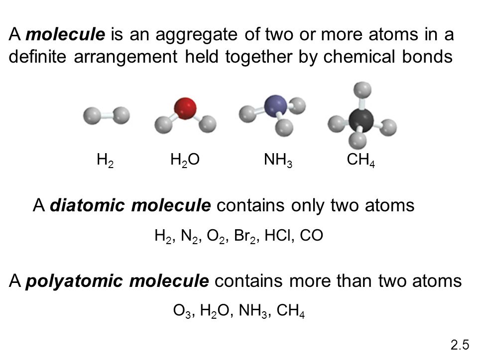 A diatomic molecule contains only two atoms