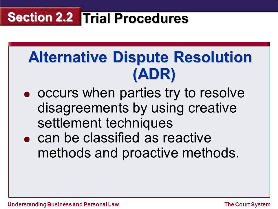 Alternative Dispute Resolution (ADR)