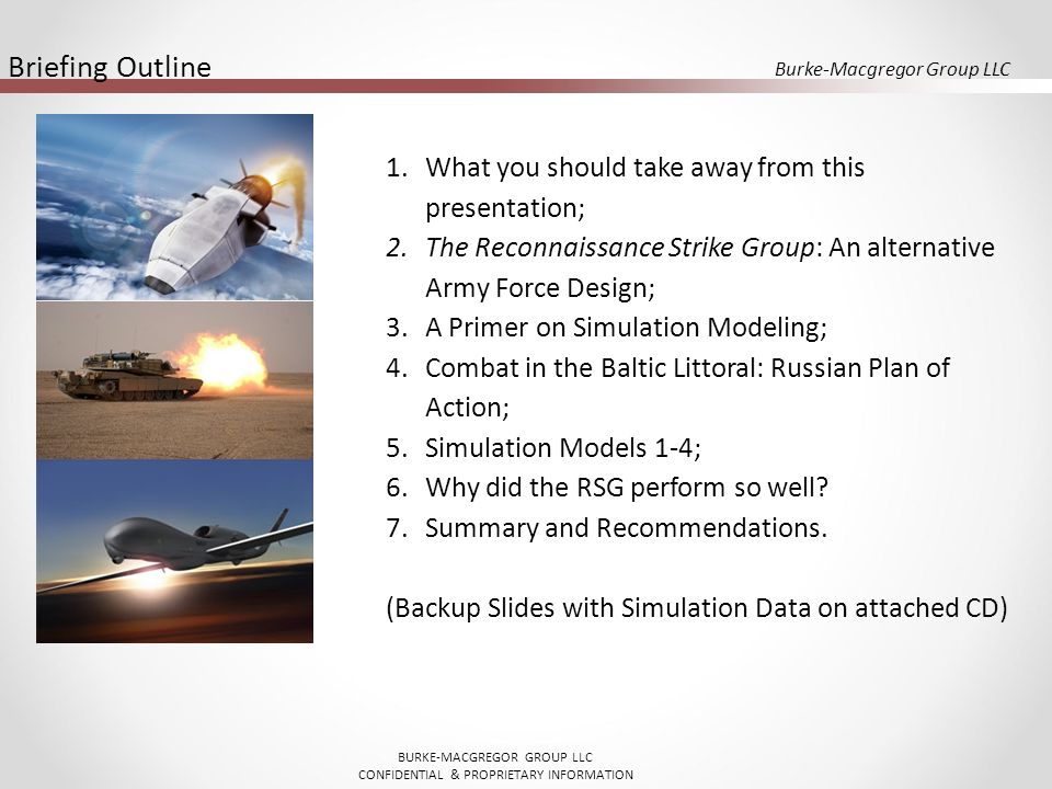 Briefing Outline What you should take away from this presentation;