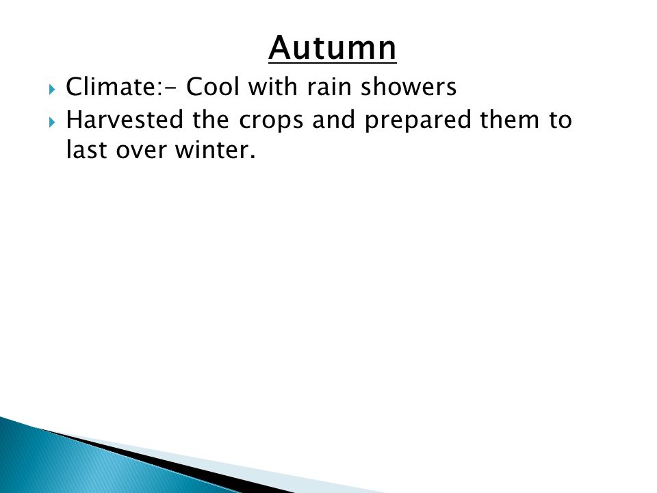 Autumn Climate:- Cool with rain showers