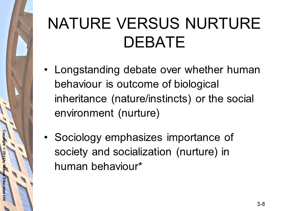 in the nature versus nurture debate sociologists claim that