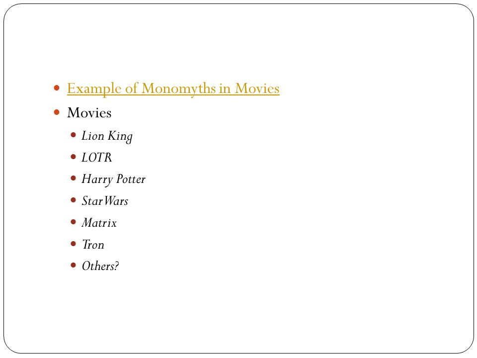 Example of Monomyths in Movies Movies