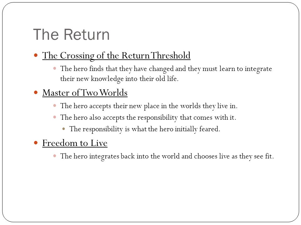The Return The Crossing of the Return Threshold Master of Two Worlds