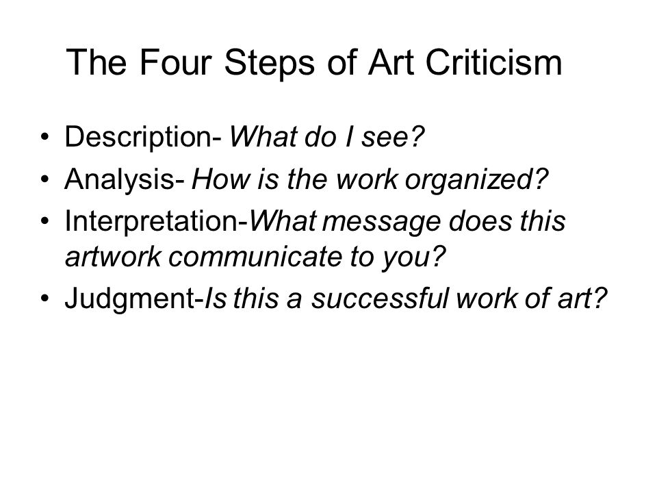 The Four Steps of Art Criticism