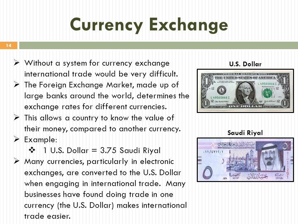 Currency Exchange Without a system for currency exchange international trade would be very difficult.
