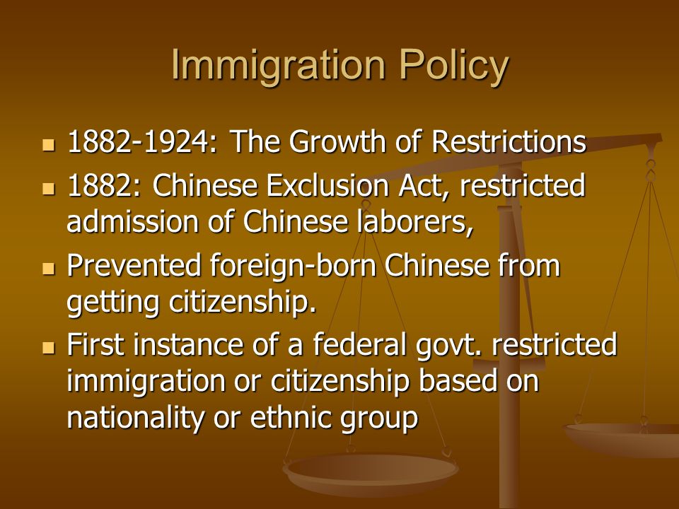 Immigration Policy : The Growth of Restrictions