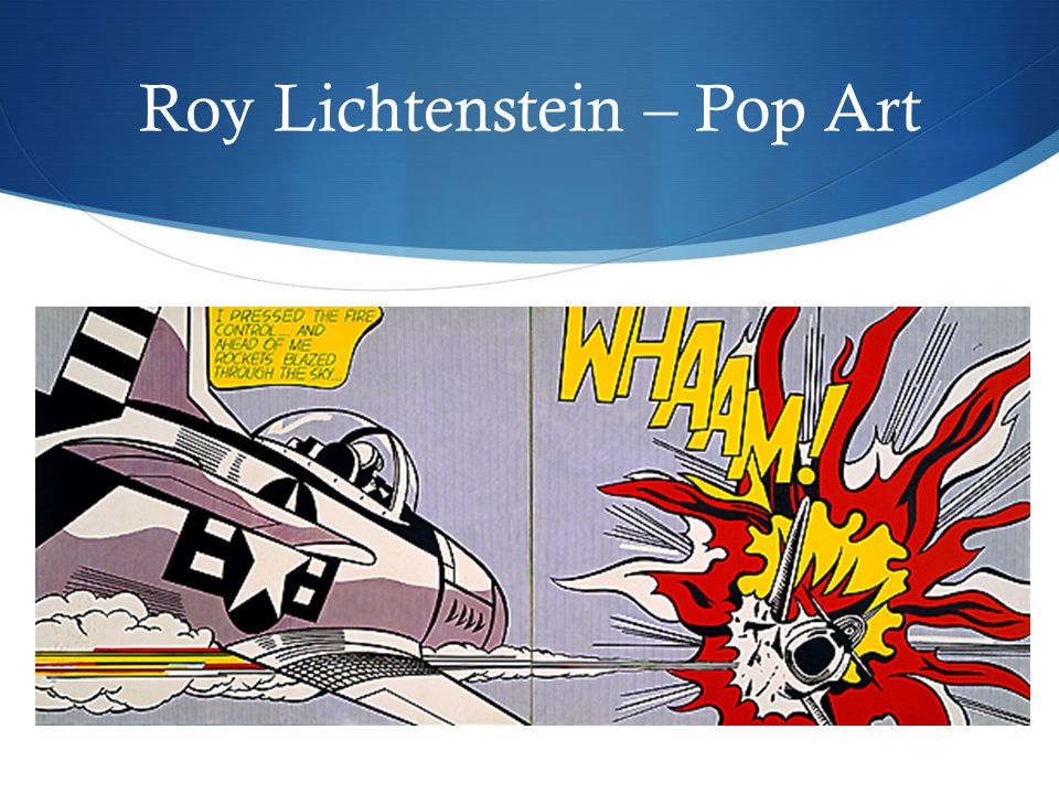 Roy Lichtenstein – Pop Art
