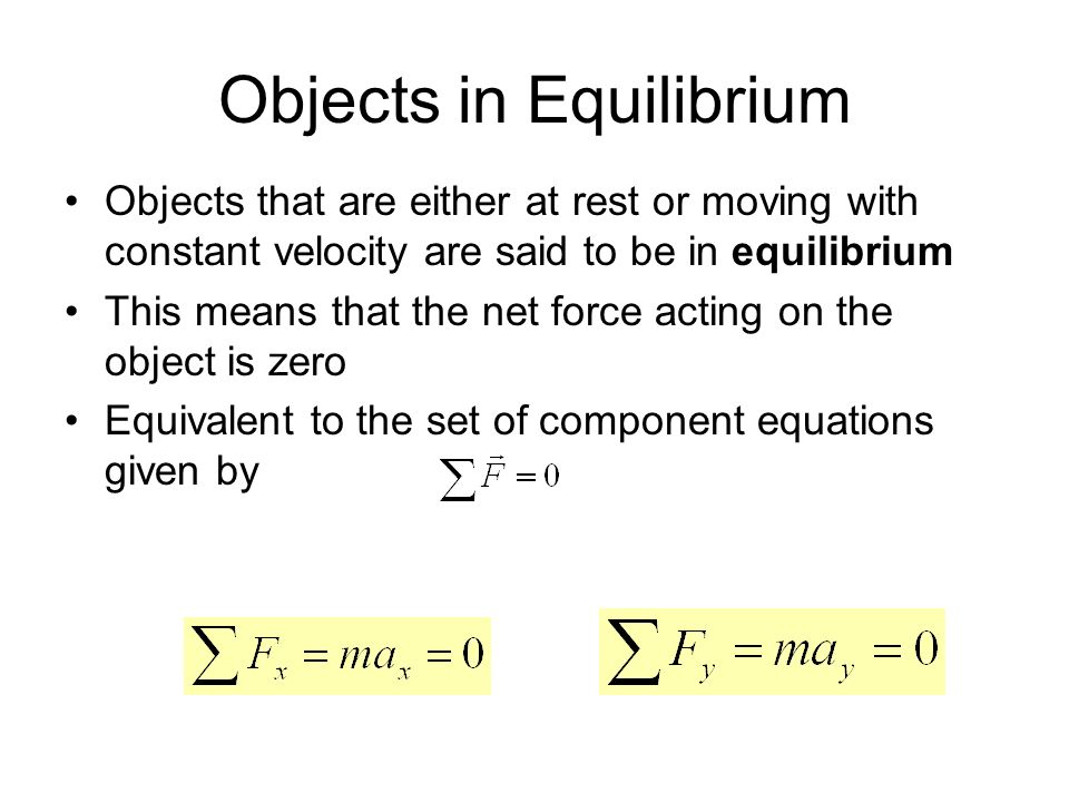 Objects in Equilibrium