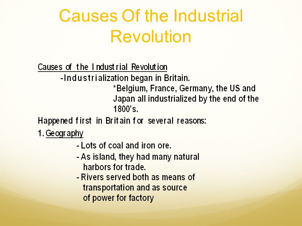 Causes Of the Industrial Revolution
