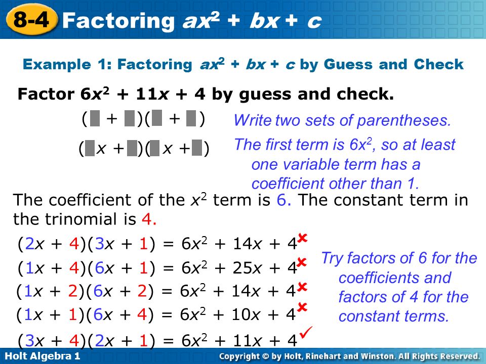 Example 1: Factoring ax2 + bx + c by Guess and Check