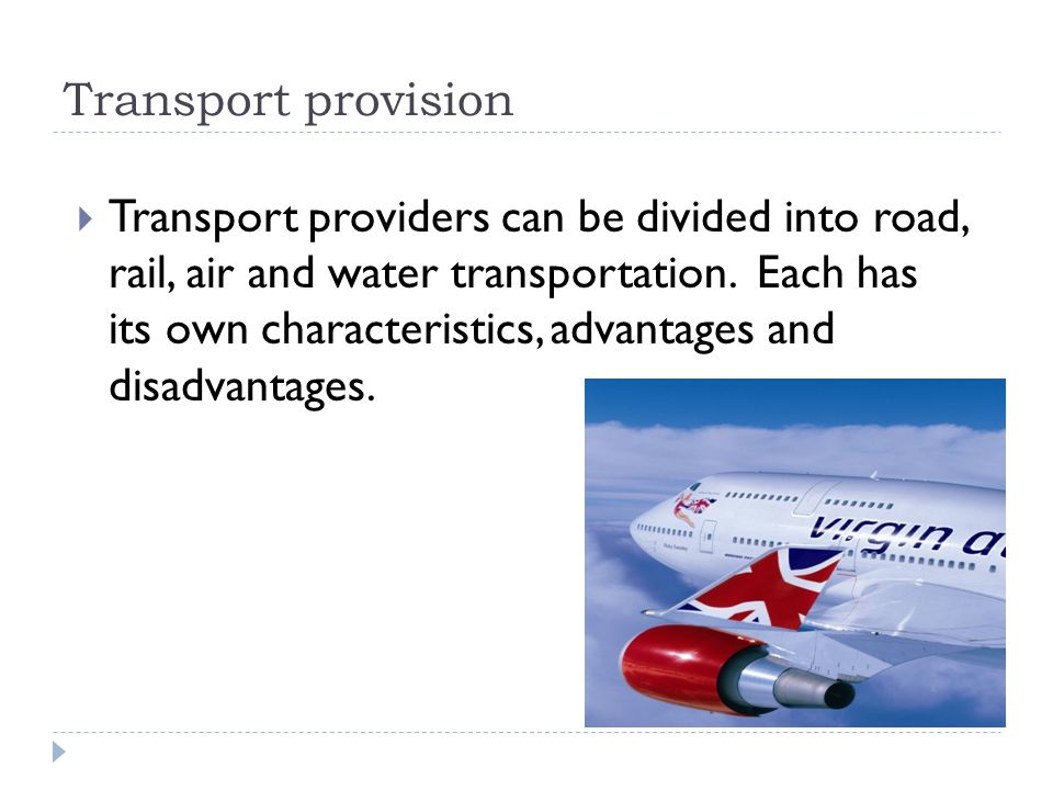 Transport provision