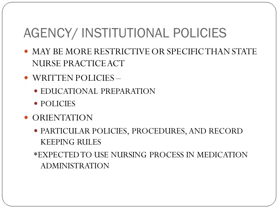 AGENCY/ INSTITUTIONAL POLICIES