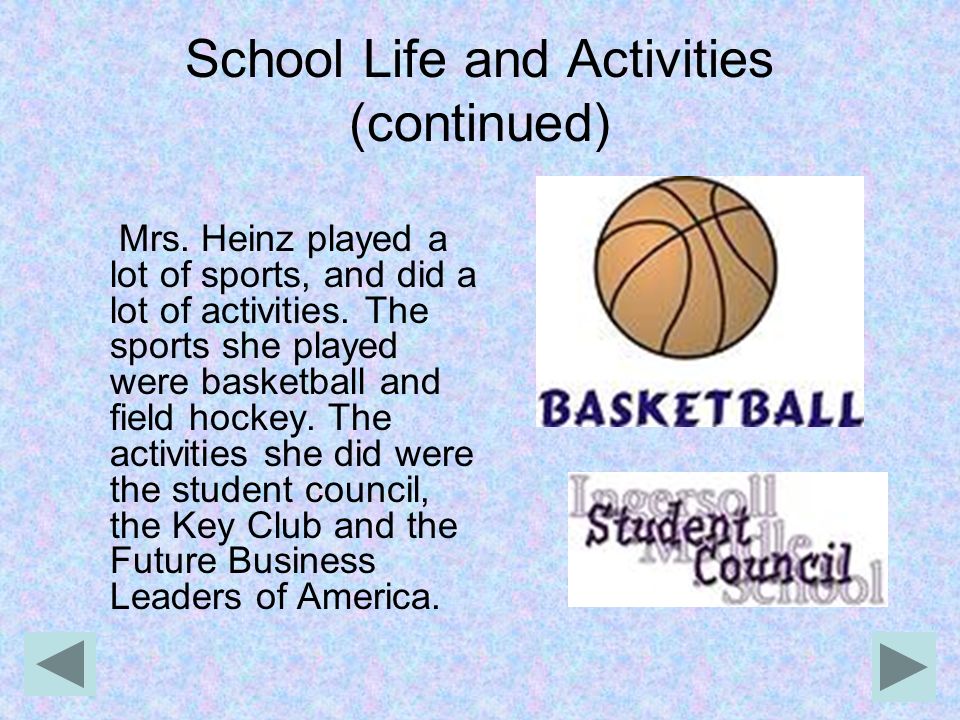 School Life and Activities (continued)