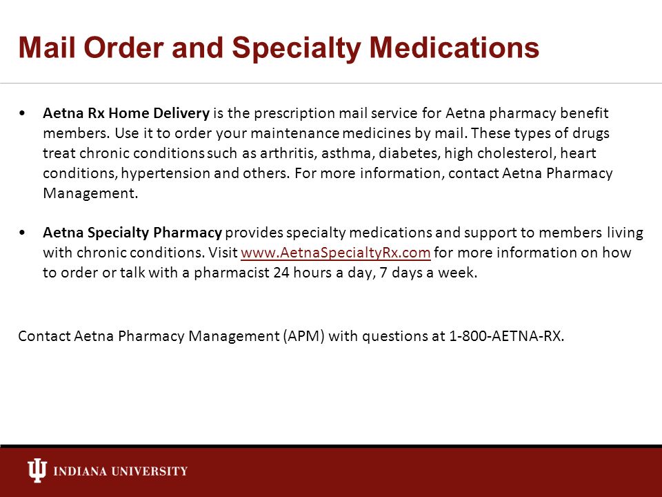 Mail Order and Specialty Medications